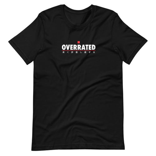 Overrated Unisex T-Shirt