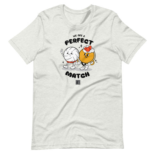 Perfect Match Unisex t-shirt